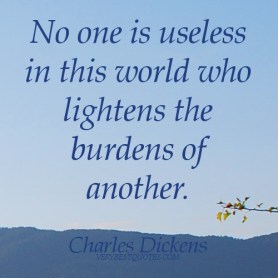 helping-others-quotes-no-one-is-useless-in-this-world-who-lightens-the-burdens-of-another